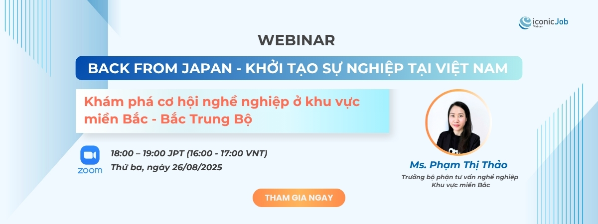 https://iconicjob.vn/Webinar | Back form Japan - Khởi tạo sự nghiệp tại Việt Nam | iconicJob